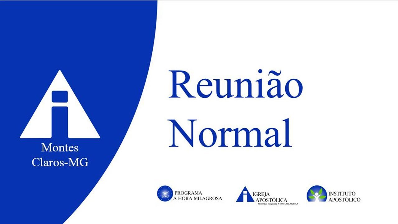 Reunião Normal - 21/02/2026 - Igreja Apostólica - Montes Claros  -  MG