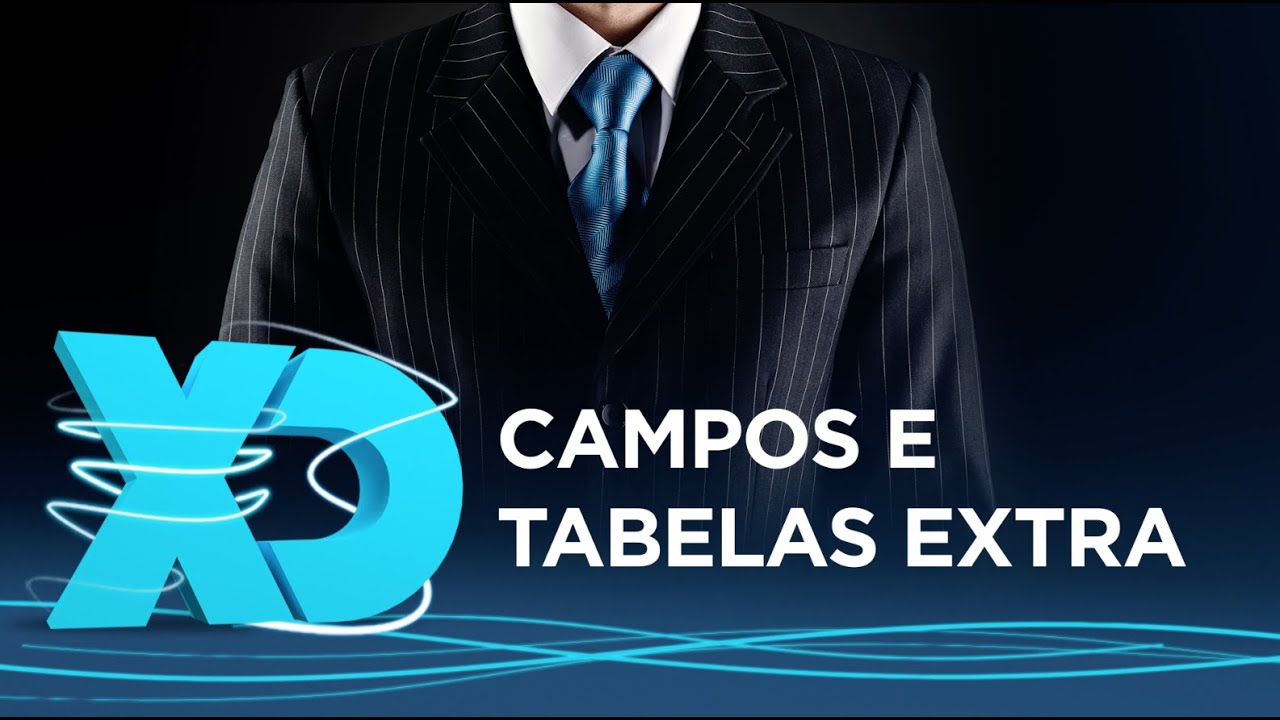 XD Gestão Comercial UNLIMITED - Campos e Tabela Extra
