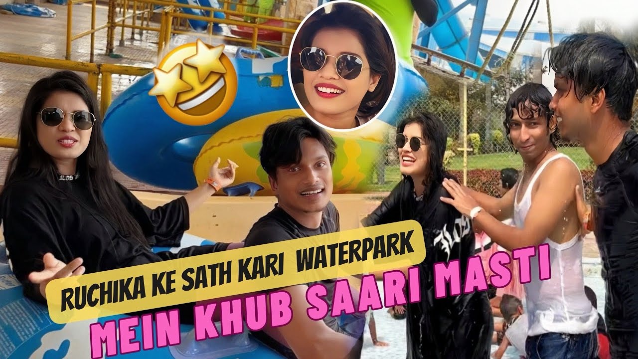 Water 💦 park me mohol bana diye 😍. Nitesh Ruchika or unki teem