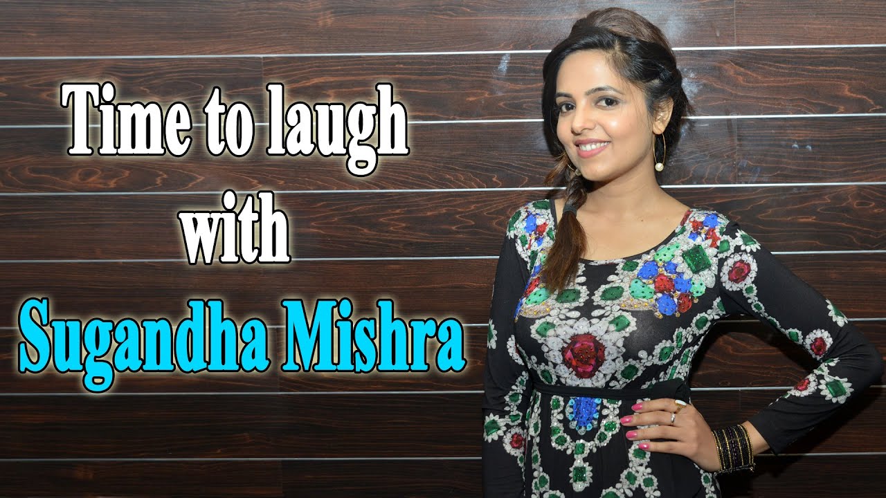 Time to laugh with Sugandha Mishra