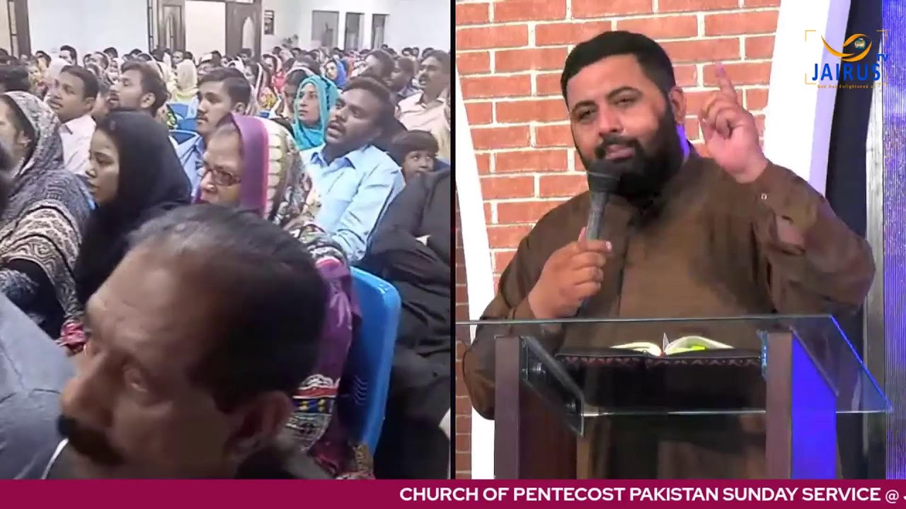 Rev Irfan James Live Sermon @ Church Of Pentecost Pakistan @ JAIRUS TV