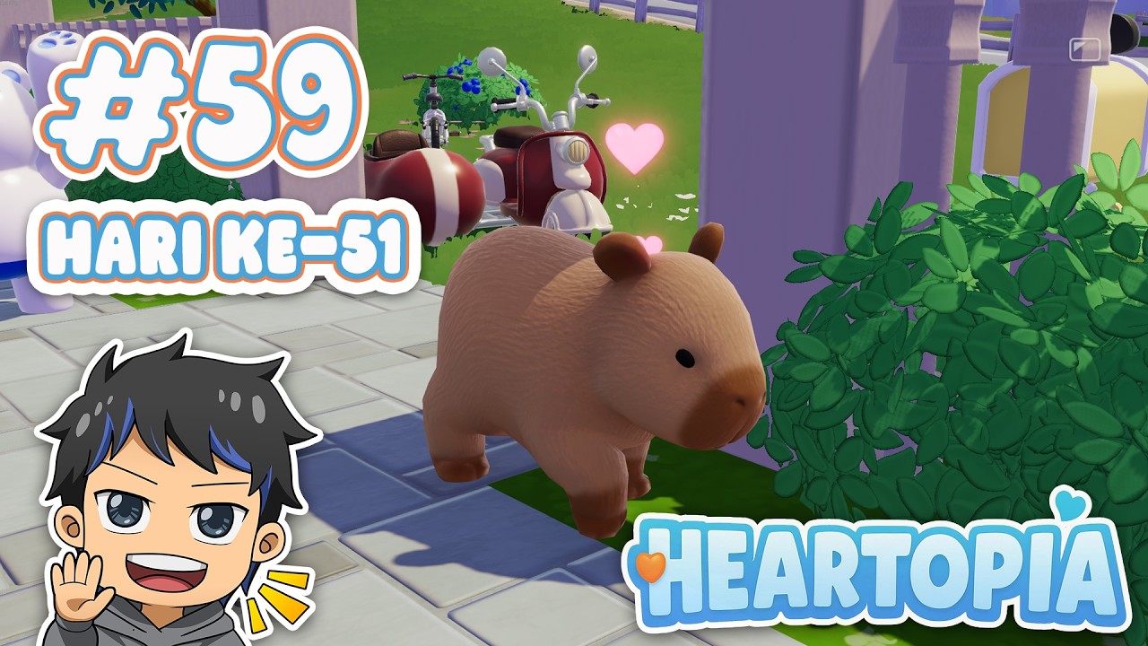 HARI KE-51 BESOK DAH RESET MINGGUAN - Heartopia #59