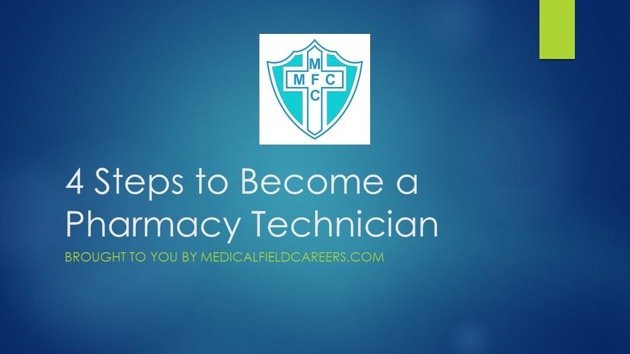 4 Steps to Become a Pharmacy Technician