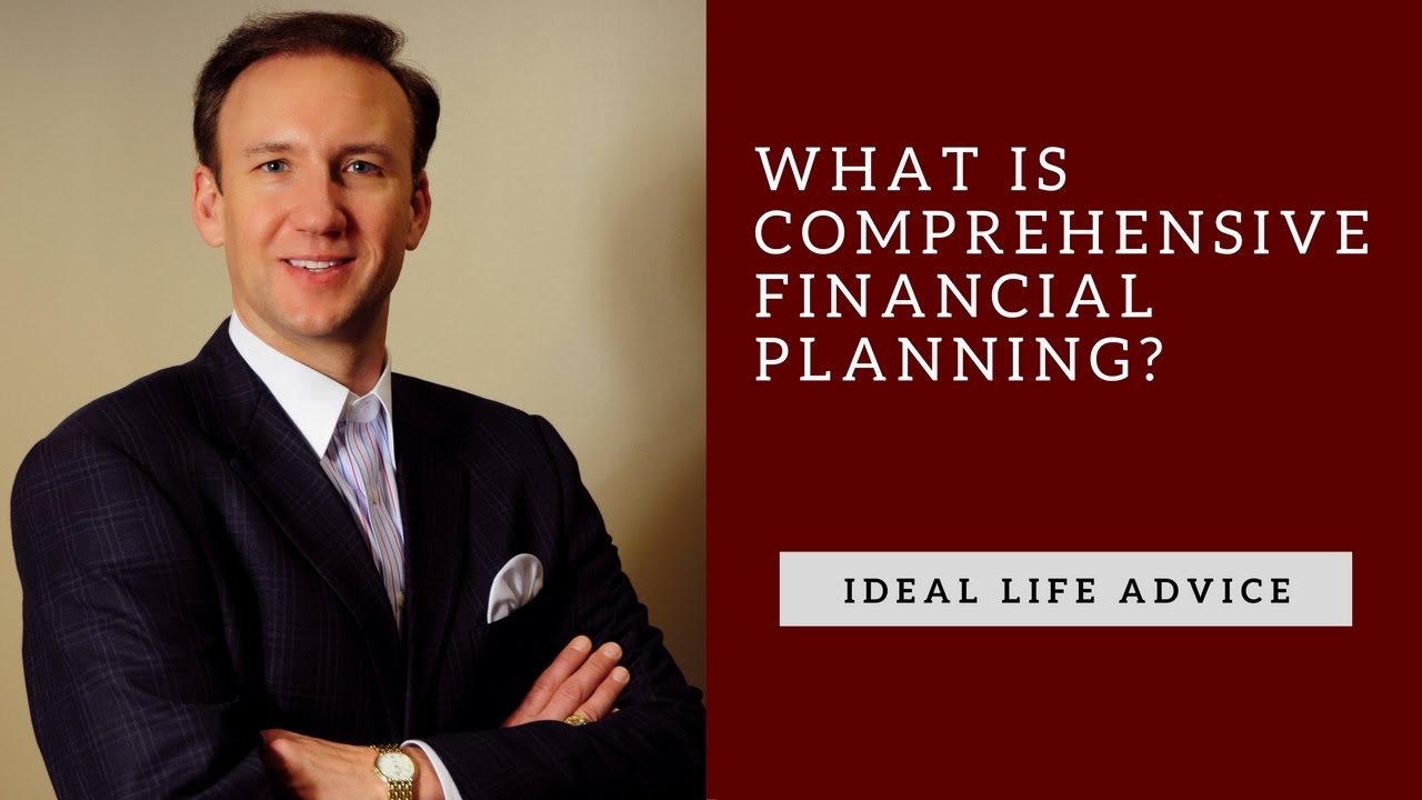 What Is Comprehensive Financial Planning?