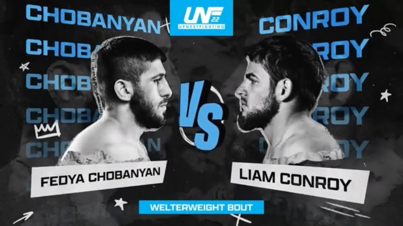 FULL BOUT | #UNF22 | Fedya Chobanyan vs. Liam Conroy