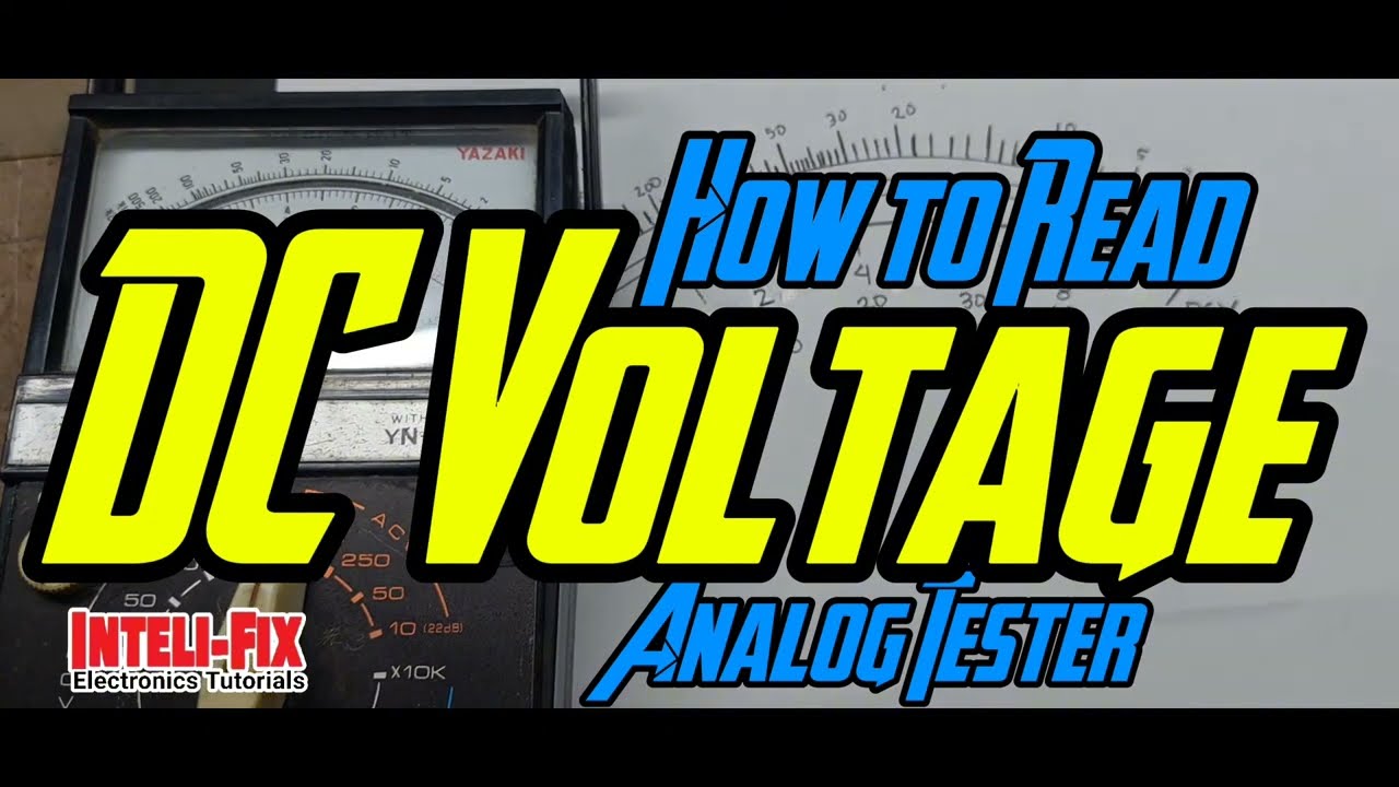 Paano  mag-read ng DC Voltage sa Analog Tester || Inteli-Fix