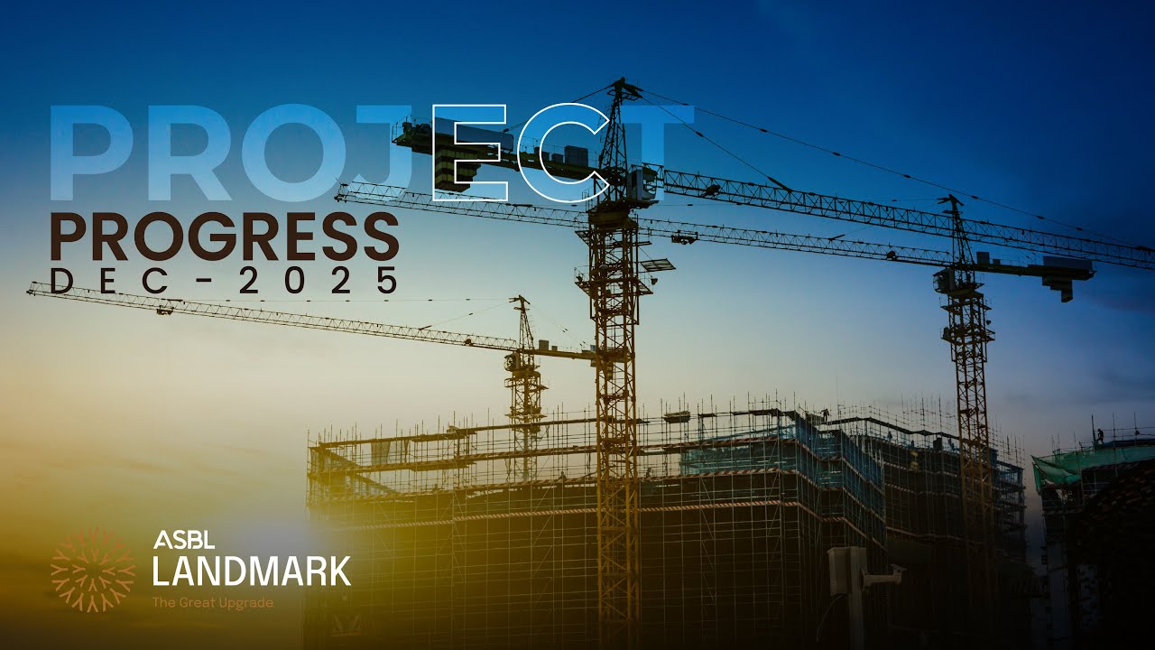 ASBL Landmark | December 2025 | Project Progress | ASBL India