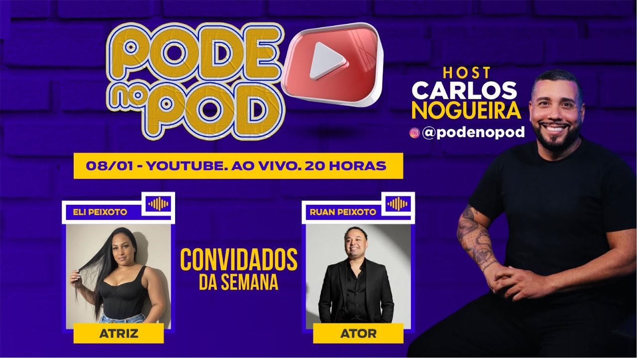ELI PEIXOTO & RUAN PEIXOTO NO PODE NO POD: BASTIDORES, CARREIRA E VIDA DE ATORES