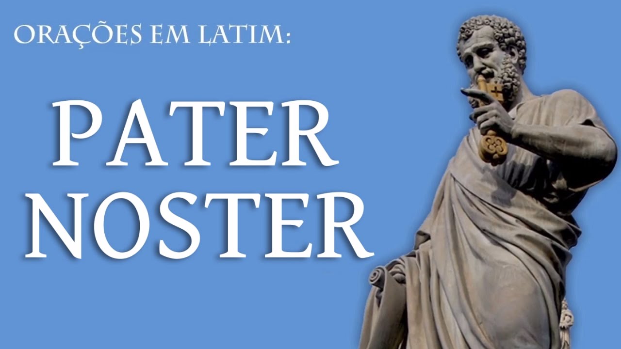 Como rezar o Pai Nosso em latim?