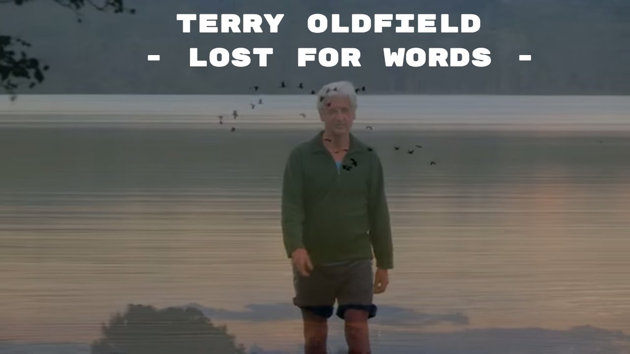 LOST FOR WORDS ...Terry Oldfield ... Music Video