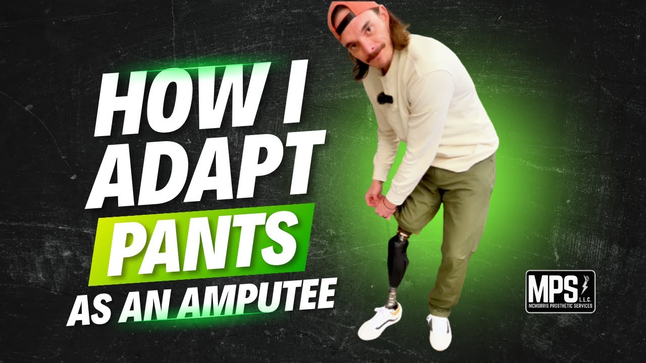 How I Adapt My Pants as an Above Knee Amputee