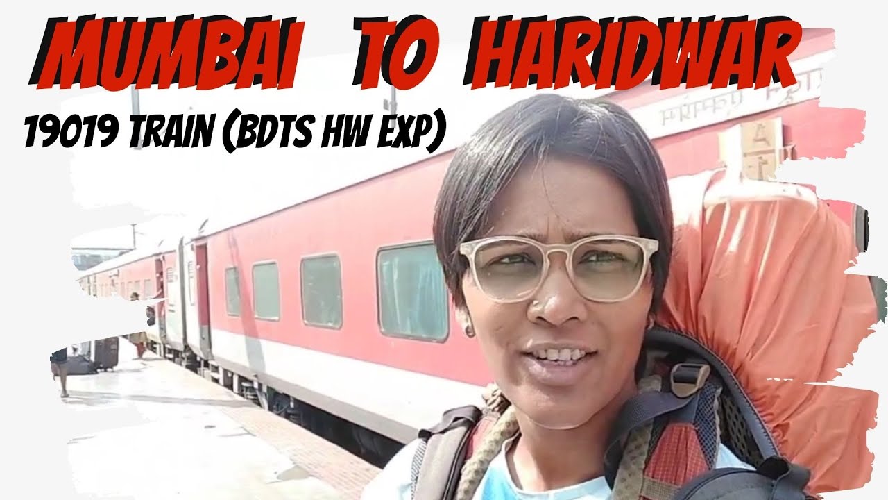 Mumbai to Haridwar by  - BDTS HW EXP (19019)