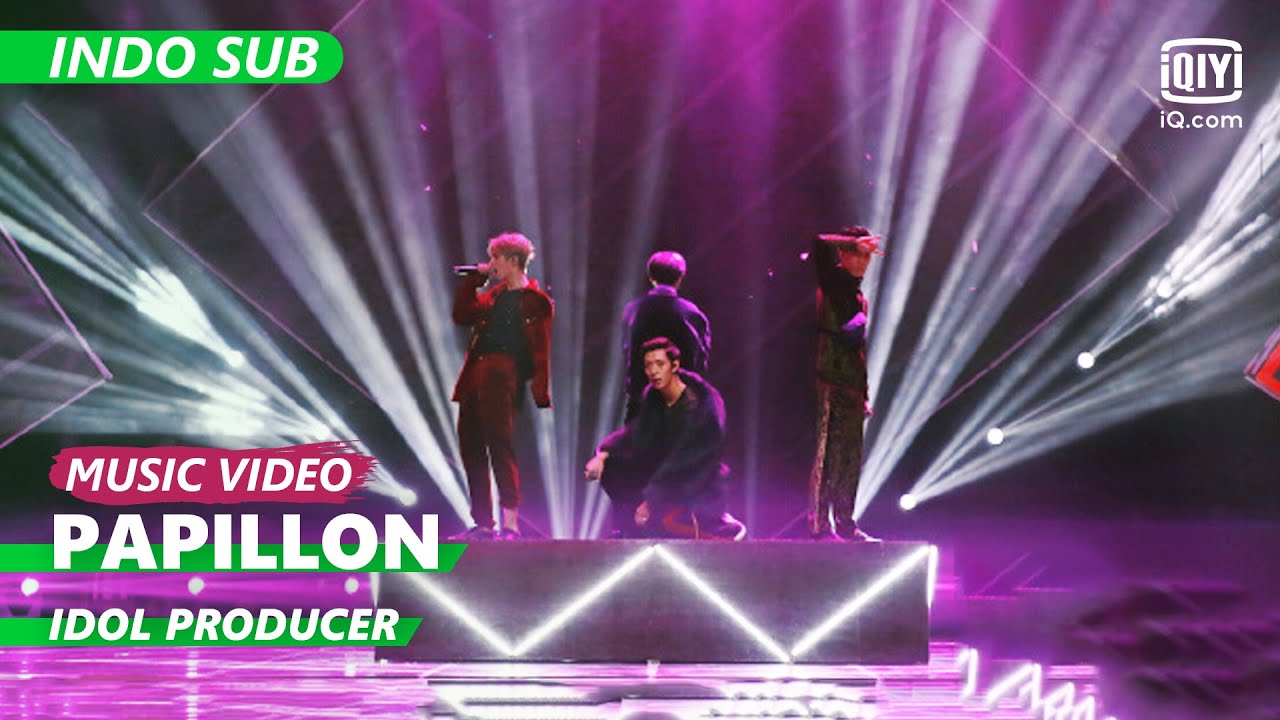 Wang Zi Yi - Papillon [INDO SUB] | Idol Producer | iQIYI Indonesia