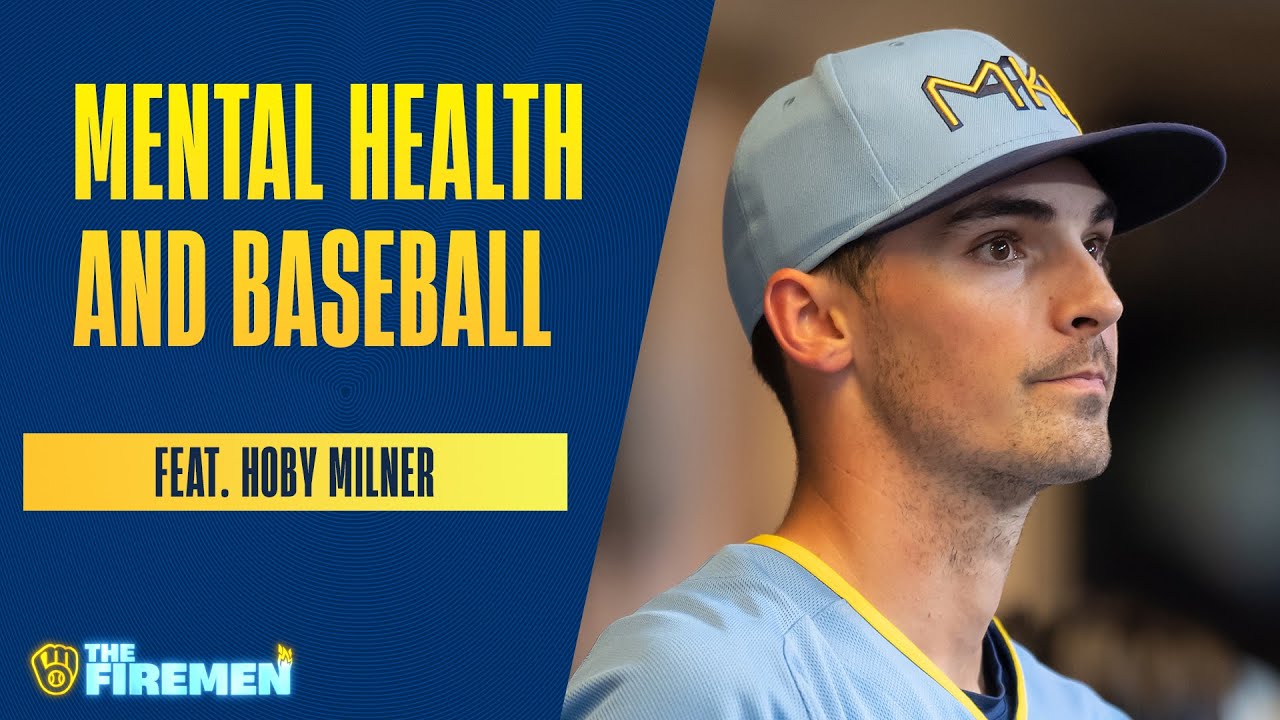 Under Pressure: Hoby Milner Talks Mental Health as an MLB Player  -- The Firemen | Milwaukee Brewers