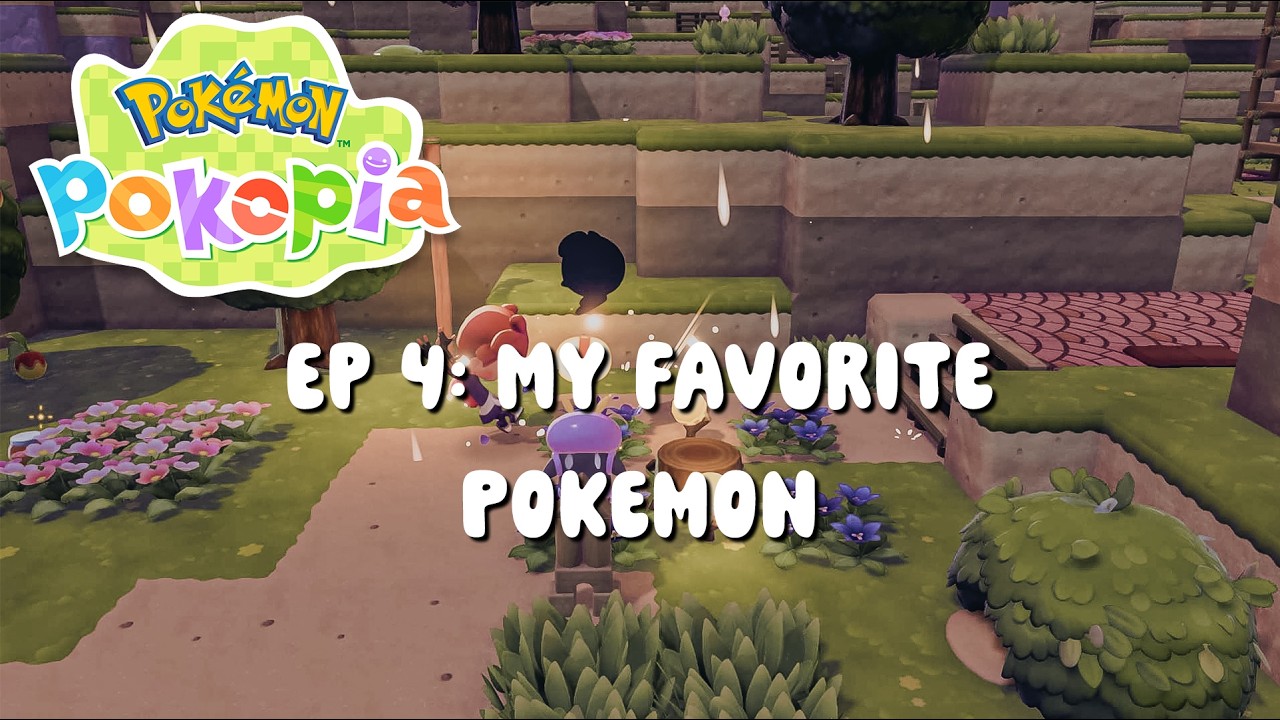 POKÉMON POKOPIA | Ep 4: My Favorite Pokemon