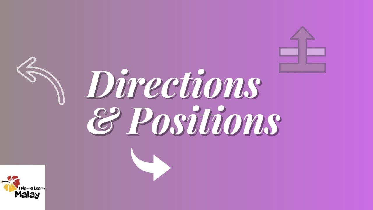 LEARN MALAY - Giving directions in Malay