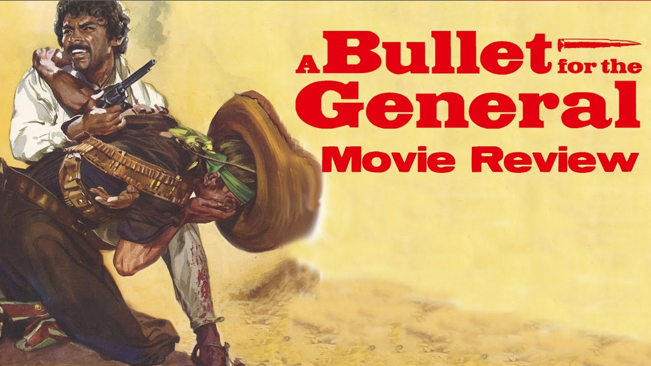 A Bullet for the General | 1967 | Movie Review | Blu-ray | Cult Films | Damiano Damiani Quién sabe?