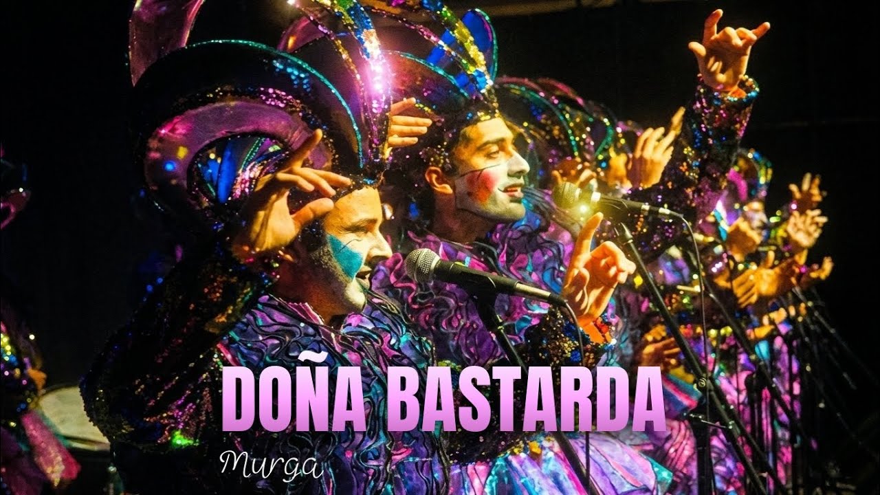 Bajada de Murga Doña Bastarda 2026