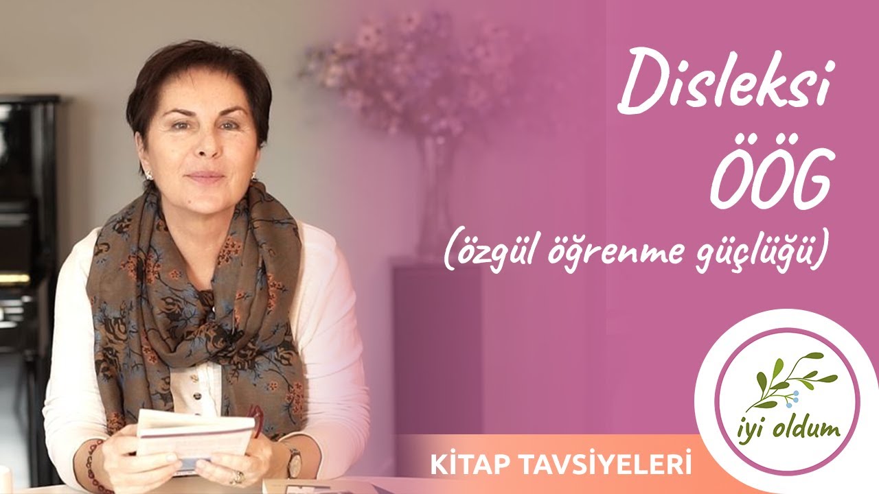 DİSLEKSİ - ÖZGÜL ÖĞRENME GÜÇLÜĞÜ | Kitap Tavsiyeleri | Yasemin Conker
