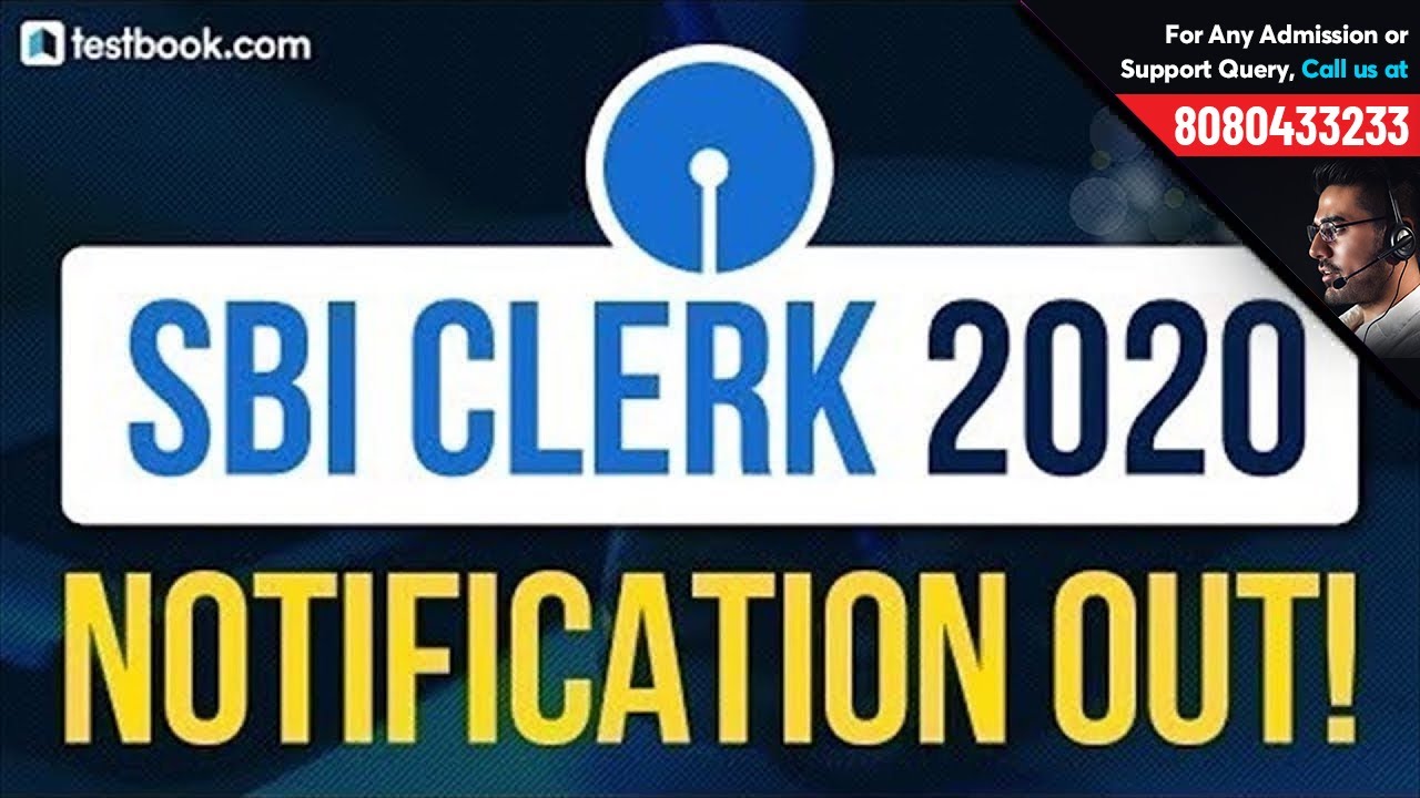 SBI Clerk 2020 Notification Out! | Check SBI Clerk Vacancy 2020, Exam Pattern & Important Dates