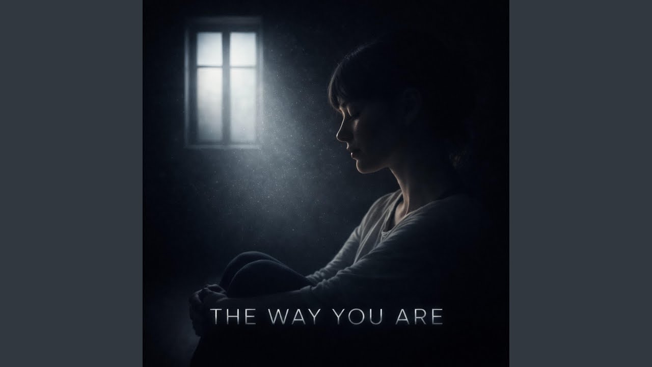 The Way You Are