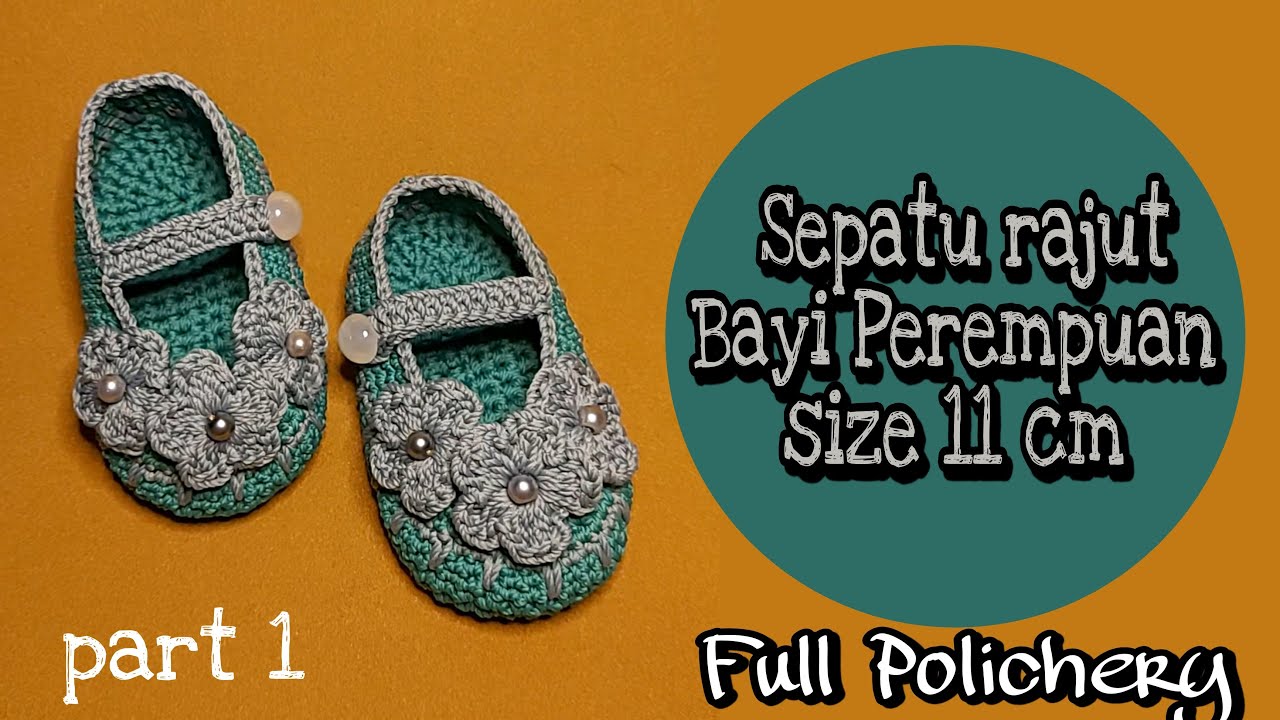 Sepatu rajut bayi perempuan 5-6 Bulan (PART 1) | How to crochet baby shoes girl for 5-6 Month
