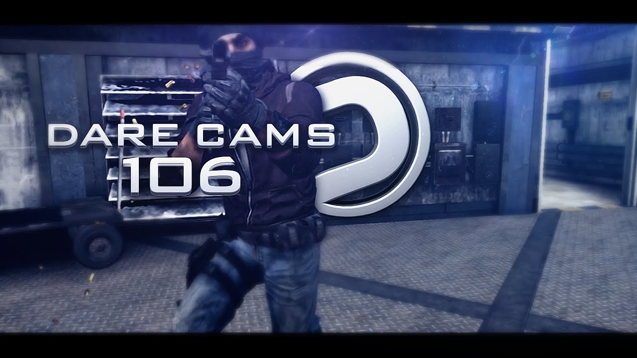 Dare Cams #106 By Dare Nom!