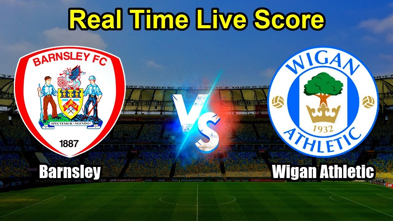 Barnsley vs Wigan Athletic Live Score - English Football League One