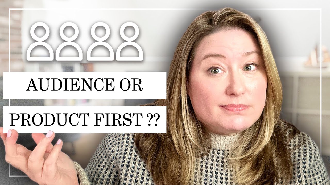 Which Comes First Your Product or Your Audience?