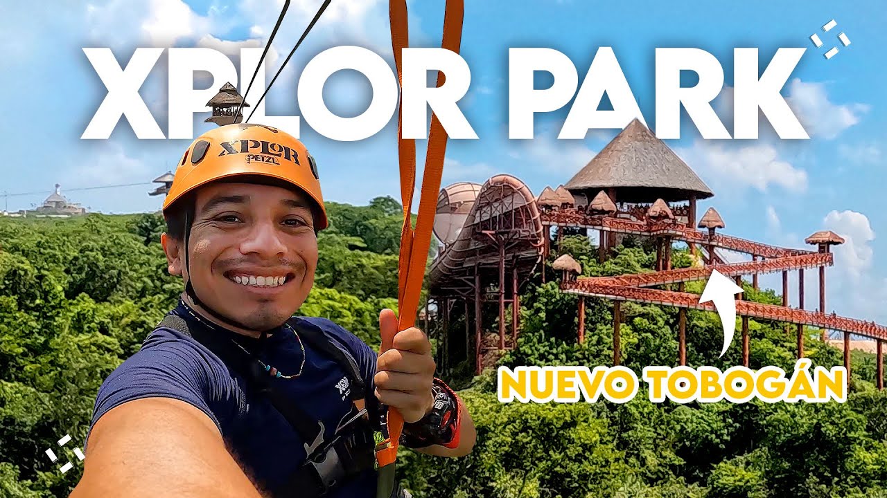 XPLOR PARK CANCÚN🔥TOBOGANXOTE by XCARET Itinerario de un 1 día✅