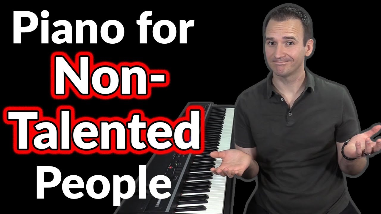 Improvise piano, even if you have zero talent