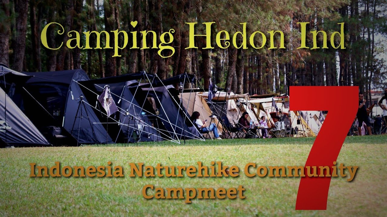 Camping Keluarga Indonesia INC7 || Naturehike Air Tent 8.5 || ラグジュアリーテントコミュニティ