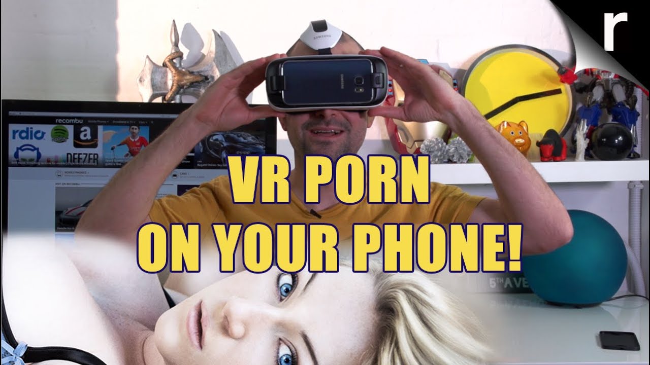 How to watch VR porn on your phone