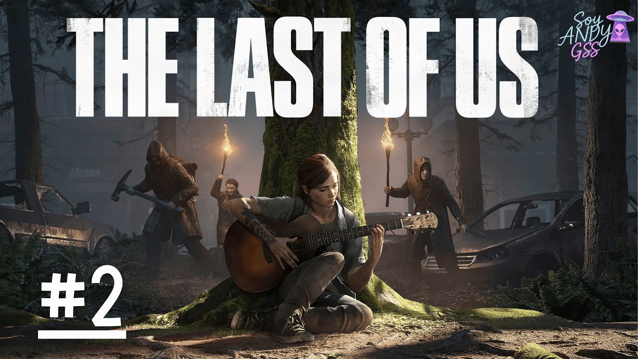 PRIMERA VEZ en THE LAST OF US 🔴  |INICIAMOS #2🔥