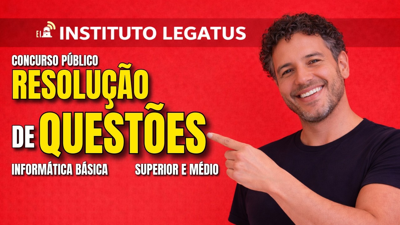 Instituto Legatus - Correção questões informática Prefeitura de José de Freitas - seletivo 2023