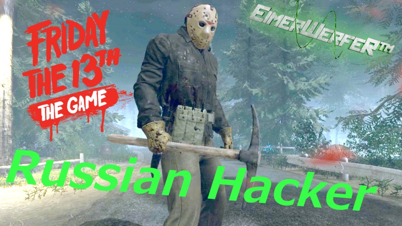 Freitag der 13. Mai 2022 ☠ Russische Hacker in FRIDAY THE 13th: THE GAME