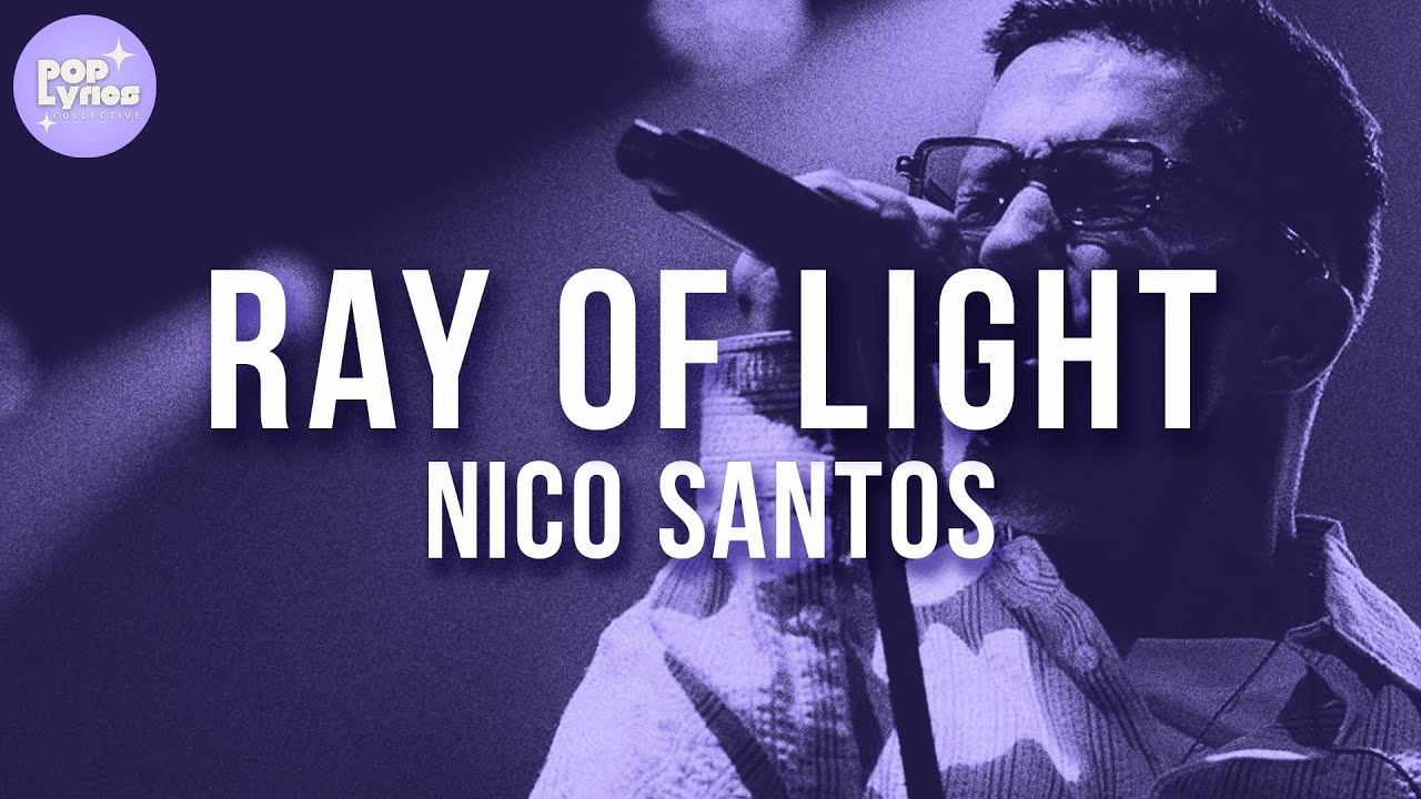 Nico Santos - Ray Of Light (Lyric Video)
