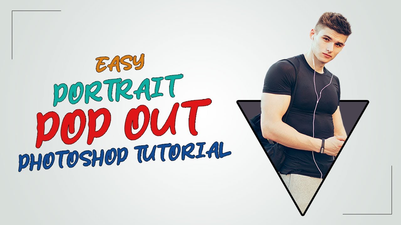 Easy Portrait Pop Out Effect in Photoshop
