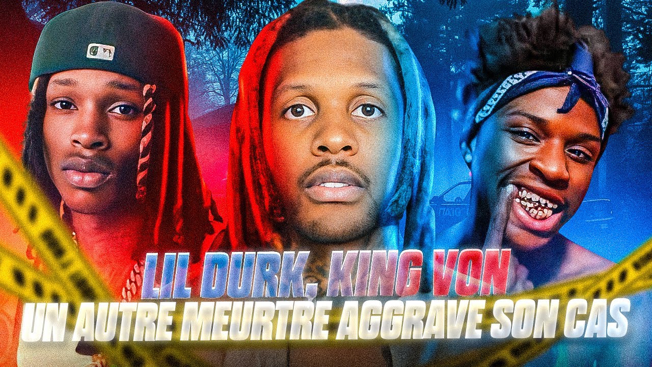 Lil Durk  | Un nouveau M*URTRE, un nouvel ALBUM, une nouvelle... ÈRE ? (King Von, Quando Rondo...)