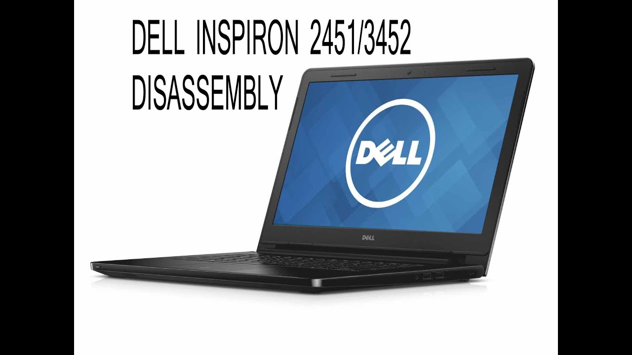 Dell Inspiron 3451 / 3452 Disassembly