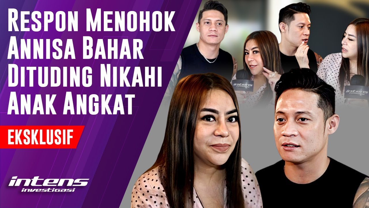 Respon Menohok Annisa Dituding Nikahi Anak Angkat | Intens Investigasi | Eps 5739