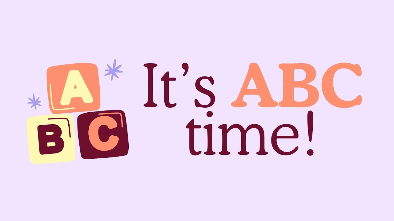 It's time for ABC!
