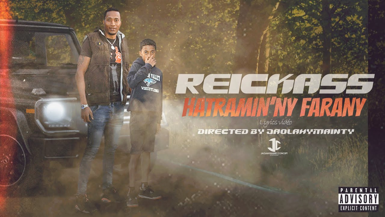Reickass - Hatramin'ny farany ( Lyrics video by JAOLAHYMAINTY )