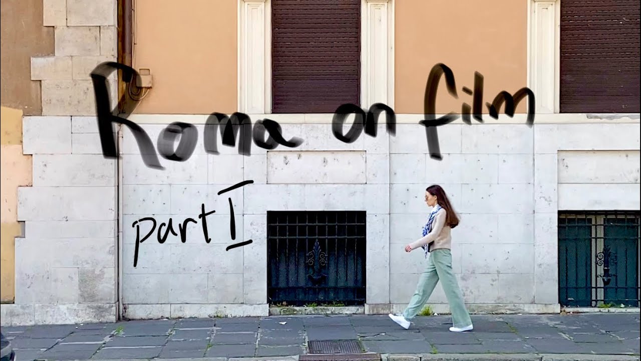 Rome on film - part I