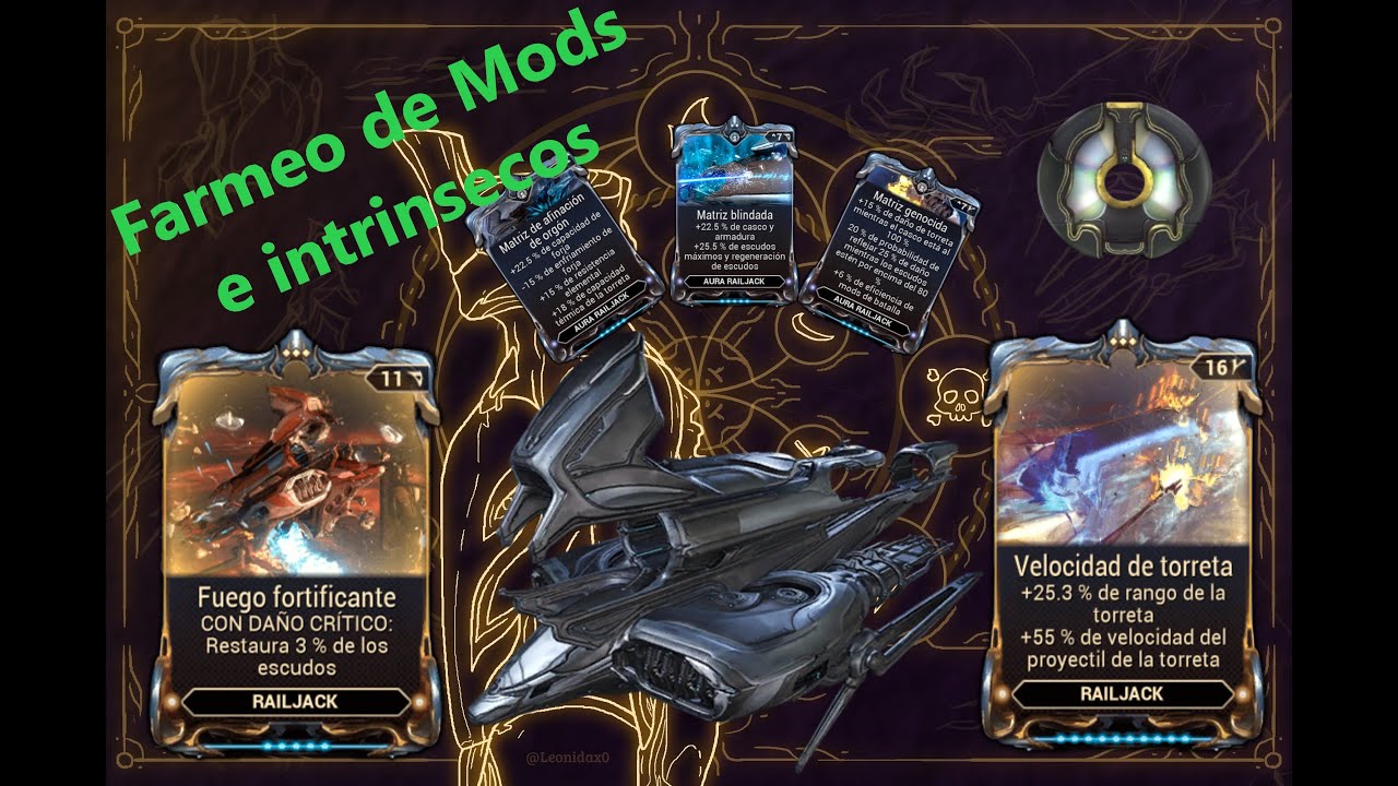 Farm de intrínsecos y mods del Railjack |Warframe|