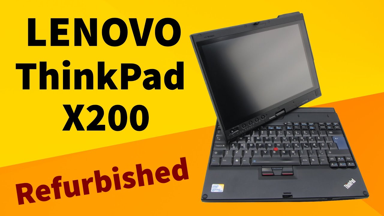 Lenovo ThinkPad X200 Tablet Preview A class Refurbished