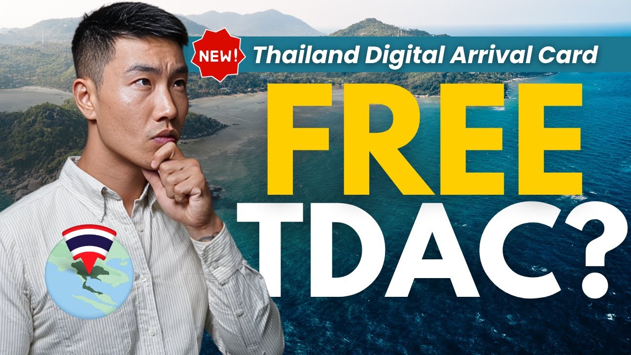 Do You Need a Thailand Digital Arrival Card? | TDAC Step-by-Step Guide