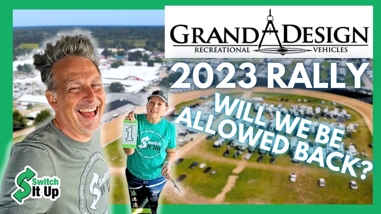 National Grand Design Rally ( Likes & Dislikes )