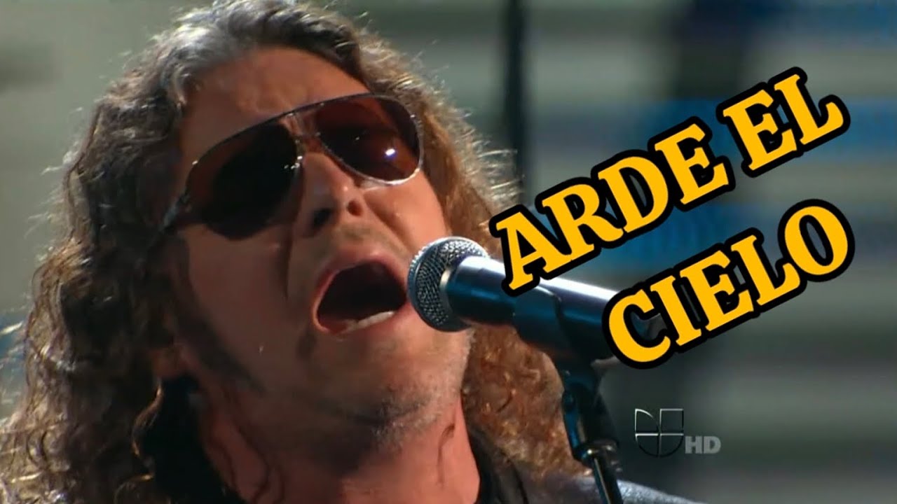 ARDE EL CIELO MANÁ EN VIVO