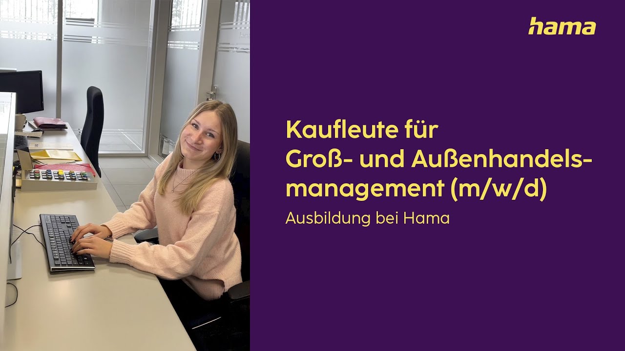 Ausbildung bei Hama | Kaufmann/-frau für Groß- und Außenhandelsmanagement (m/w/d)